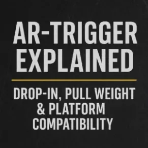 Ar Trigger Explained: Drop-In, Pull Weight &Amp;Amp; Platform Compatibility